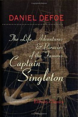 Обложка книги «The Life, Adventures & Piracies of the Famous Captain Singleton»
