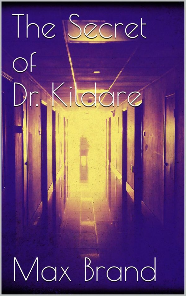Обложка книги «The Secret of Dr. Kildare»
