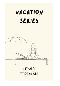 Обложка книги «Vacation series»