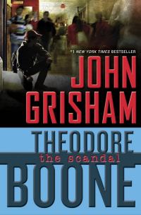 Обложка книги «Theodore Boone: The Scandal»