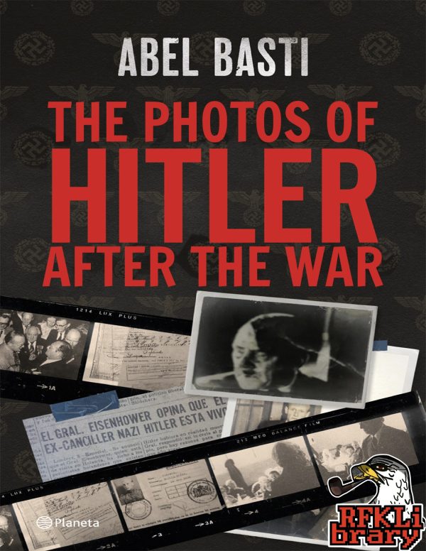 Обложка книги «The Photos of Hitler After The War»
