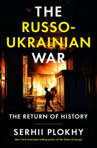 Обложка книги «Российско-украинская война: возвращение истории»