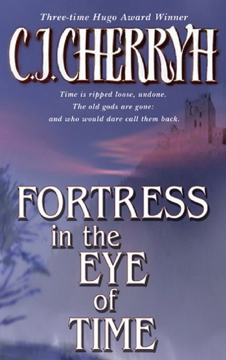 Обложка книги «Fortress in the Eye of Time»