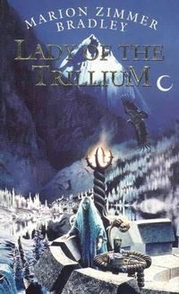 Обложка книги «Леди Триллиума»