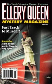 Обложка книги «Ellery Queen’s Mystery Magazine. Vol. 127, No. 5. Whole No. 777, May 2006»