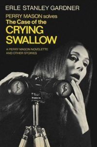Обложка книги «The Case of the Crying Swallow»