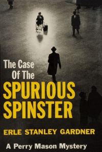 Обложка книги «The Case of the Spurious Spinster»