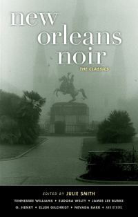 Обложка книги «New Orleans Noir: The Classics»