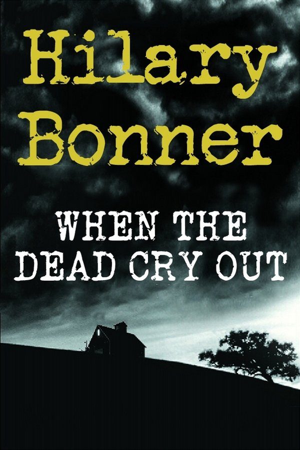 Обложка книги «When the Dead Cry Out»