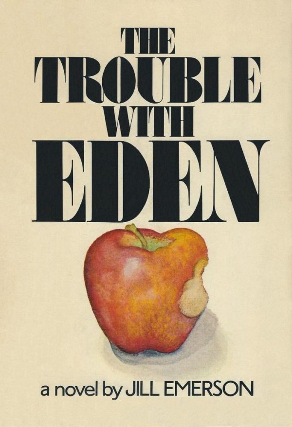 Обложка книги «The Trouble With Eden»