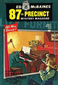 Обложка книги «Ed McBaines 87th Precinct Mystery Magazine. Volume 1, No. 4. April, 1975»