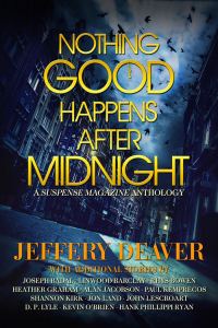Обложка книги «Nothing Good Happens After Midnight: A Suspense Magazine Anthology»