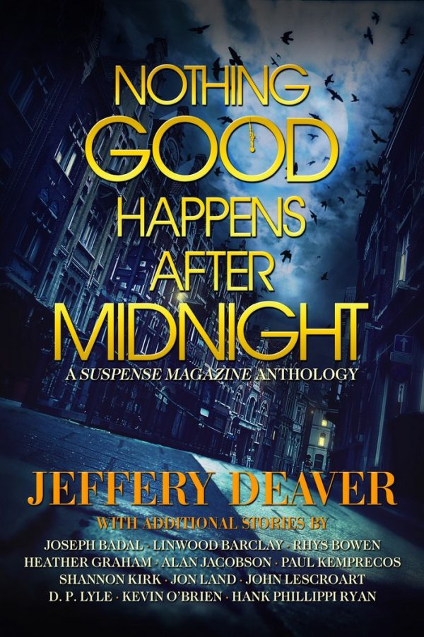 Обложка книги «Nothing Good Happens After Midnight: A Suspense Magazine Anthology»