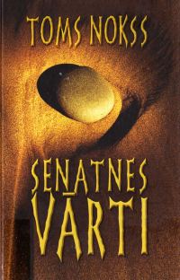Обложка книги «Senatnes vārti»