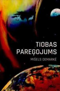 Обложка книги «Tiobas pareģojums»