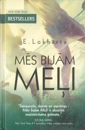 Обложка книги «Mēs bijām meļi»