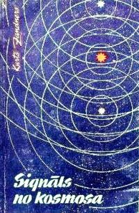 Обложка книги «Signāls no kosmosa»