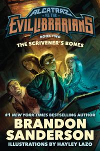 Обложка книги «Alcatraz Versus the Scrivener's Bones»