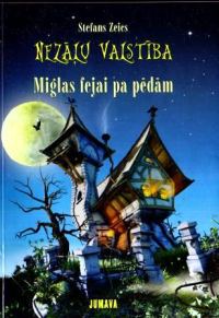 Обложка книги «Nezāļu valstība. Miglas fejai pa pēdām»