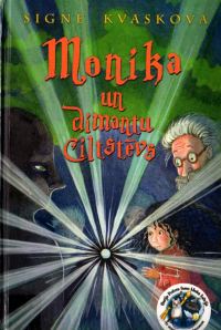 Обложка книги «Monika un Dimantu Ciltstēvs»