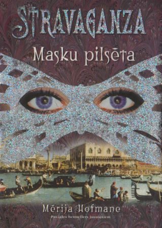 Обложка книги «Stravaganza-1 Masku pilsēta»