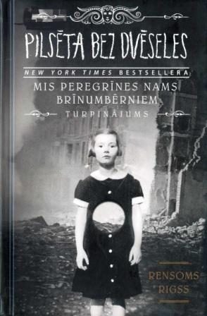 Обложка книги «Mis Peregrīnes nams brīnumbērniem 2. Pilsēta bez dvēseles»