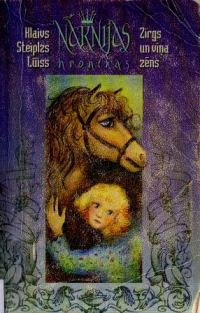 Обложка книги «Zirgs un viņa zēns»