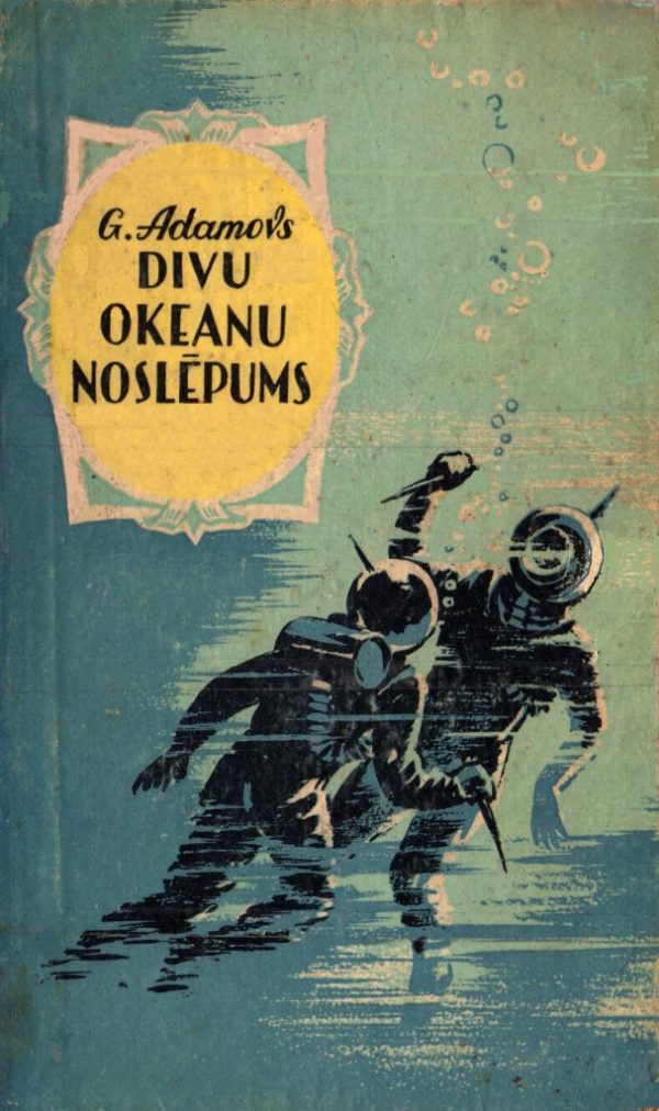 Обложка книги «Divu okeānu noslēpums»