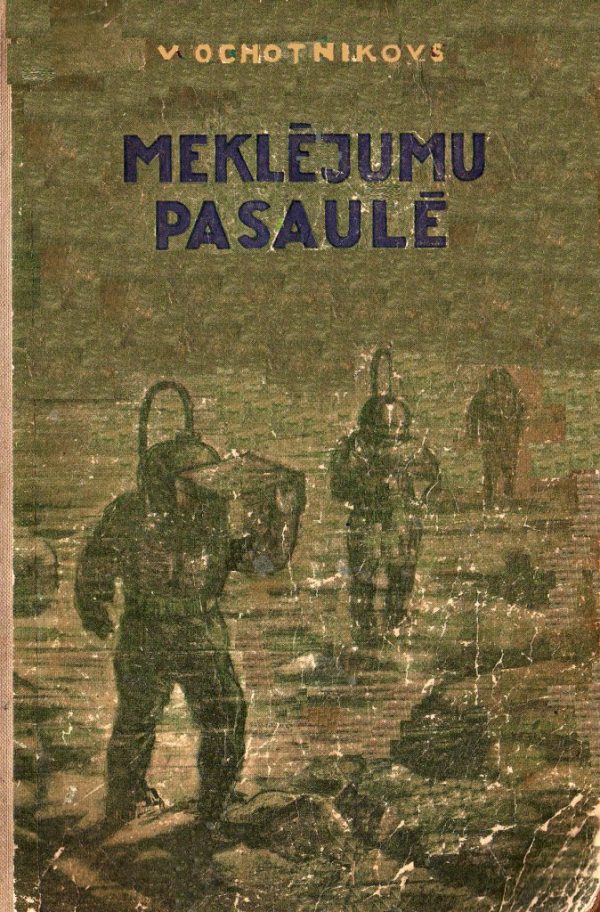 Обложка книги «Meklējumu pasaulē»