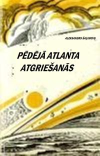 Обложка книги «Pēdējā atlanta atgriešanās»