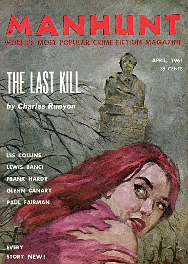 Обложка книги «Manhunt. Volume 9, Number 2, April 1961»