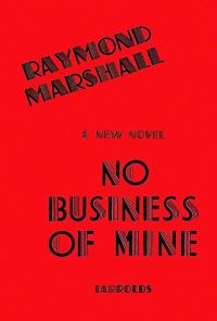 Обложка книги «No Business of Mine»