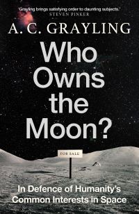 Обложка книги «Кто владеет Луной? В защиту общих интересов человечества в космосе»