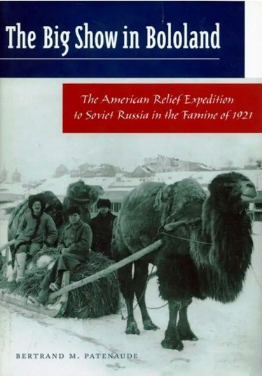 Обложка книги «Большое шоу в Бололэнде. Американская экспедиция по оказанию помощи Советской России во время голода 1921 года»