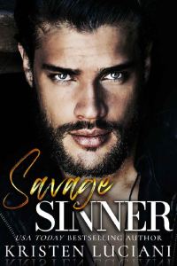 Обложка книги «Savage Sinner: An Enemies To Lovers Russian - Italian Dark Mafia Romance (Sinfully Savage Mafia)»