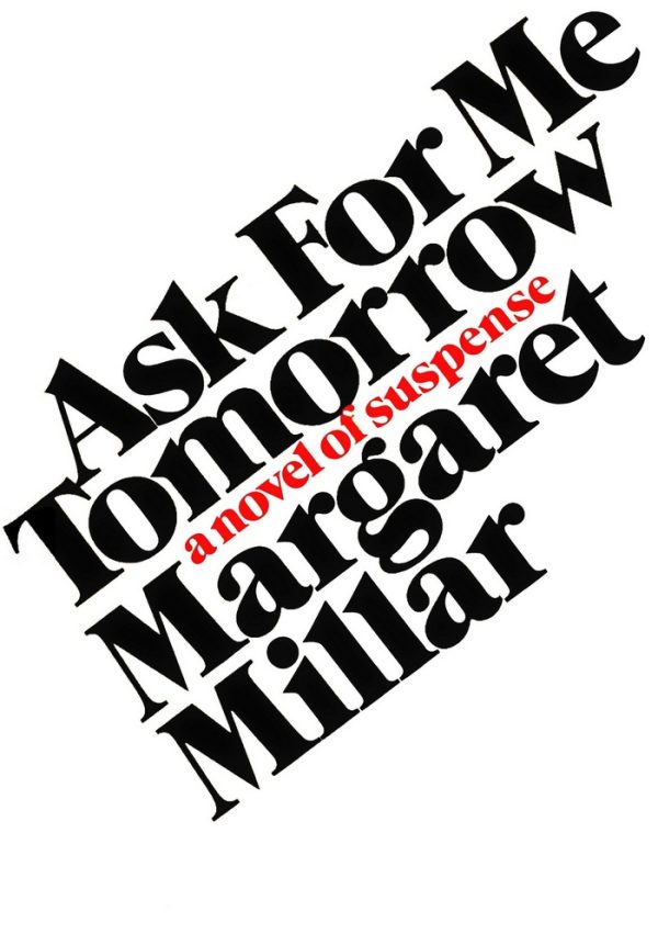 Обложка книги «Ask for Me Tomorrow»