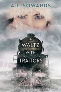 Обложка книги «A Waltz with Traitors»