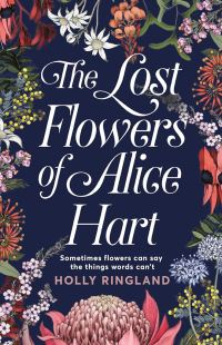 Обложка книги «The Lost Flowers of Alice Hart»