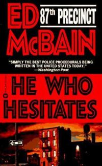 Обложка книги «He Who Hesitates»
