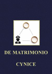 Обложка книги «De matrimonio cynice»