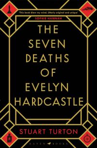 Обложка книги «The Seven Deaths of Evelyn Hardcastle»