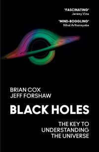 Обложка книги «Black Holes: The Key to Understanding the Universe»