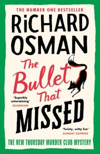 Обложка книги «The Bullet That Missed»