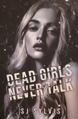 Обложка книги «Мёртвые девочки никогда не проболтаются»