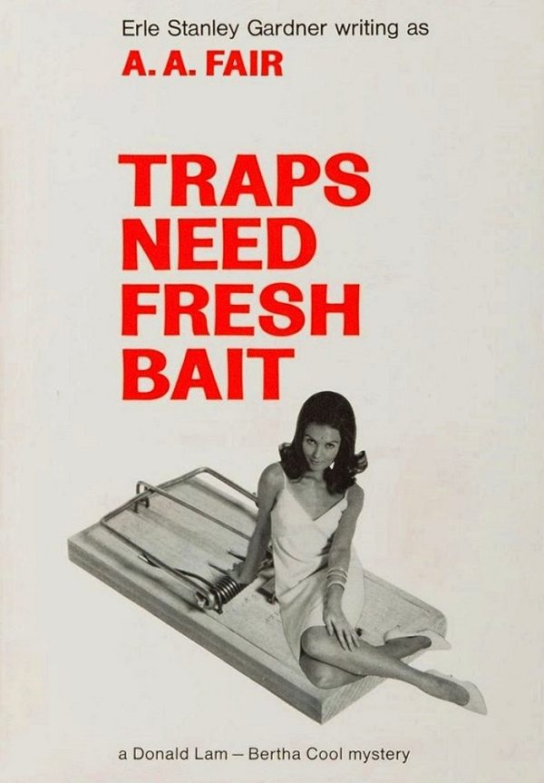 Обложка книги «Traps Need Fresh Bait»
