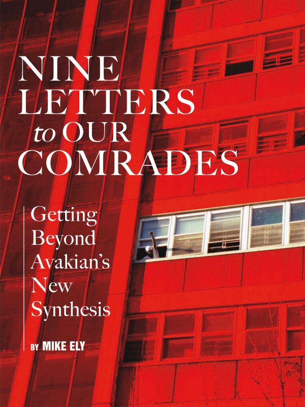 Обложка книги «Nine Letters to Our Comrades. Getting Beyond Avakian’s New Synthesis»