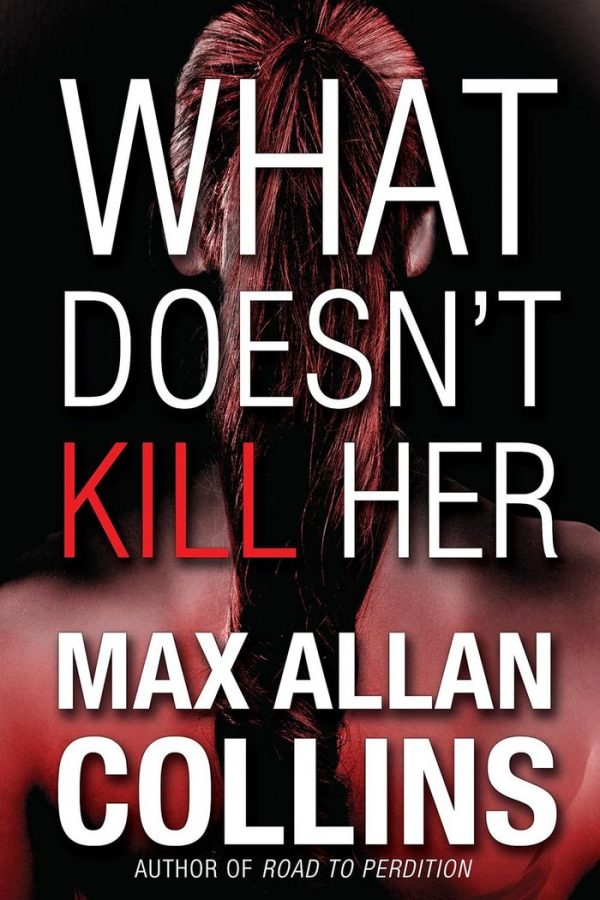 Обложка книги «What Doesn’t Kill Her»
