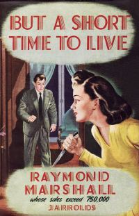 Обложка книги «But a Short Time to Live»