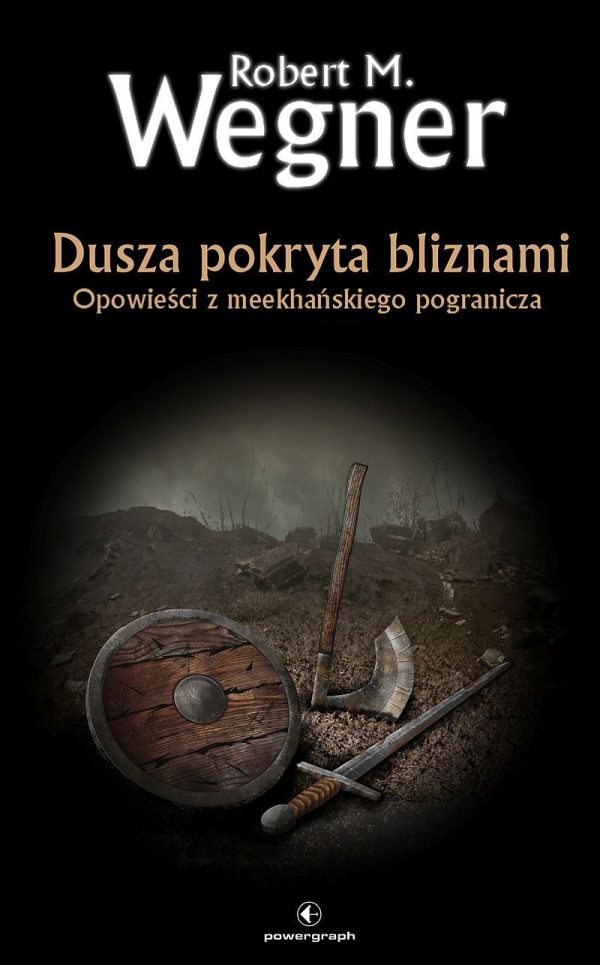 Обложка книги «Dusza pokryta bliznami. Opowieści z meekhańskiego pogranicza»
