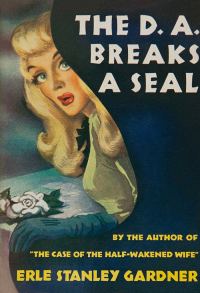 Обложка книги «The D.A. Breaks a Seal»